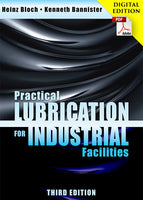 Practical Lubrication for Industrial Facilities, 3rd edition