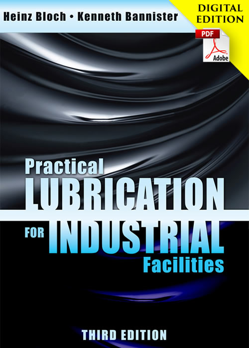 Practical Lubrication for Industrial Facilities, 3rd edition