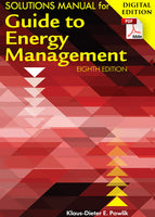 Solutions Manual for the Guide to Energy Management, 8th edition